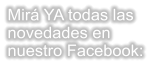 Mir YA todas las novedades en nuestro Facebook: