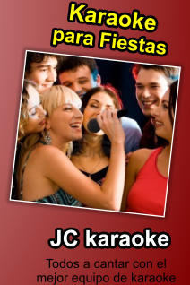 Todos a cantar con el mejor equipo de karaoke  Karaoke para Fiestas JC karaoke